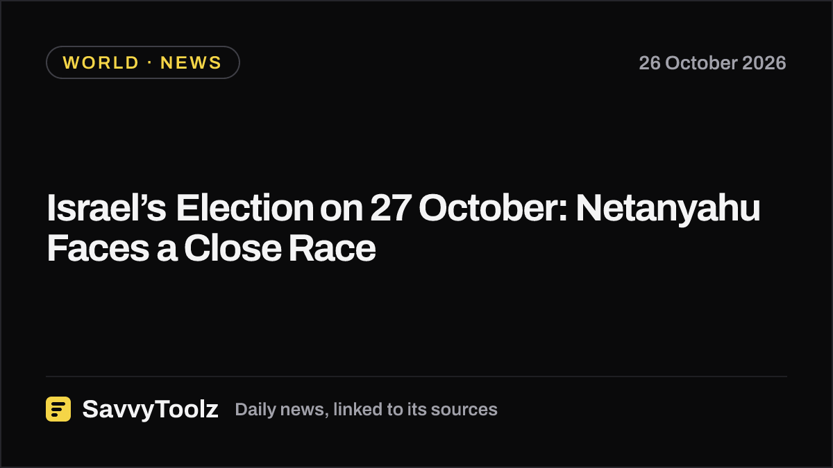 Israel’s Election on 27 October: Netanyahu Faces a Close Race